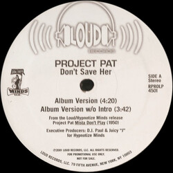 Project Pat Don't Save Her USED VINYL 12INCH 33 S RPM PROMO