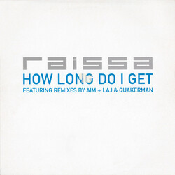Raissa How Long Do I Get USED VINYL 12INCH 45 RPM PROMO