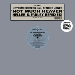 Richie Jones / Uptown Express / Pepper Mashay Not Much Heaven (Heller & Farley Remixes!) USED VINYL 12INCH 33 S RPM