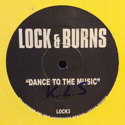 Lock & Burns Dance To The Music USED VINYL 12INCH 45 RPM SINGLE SIDED