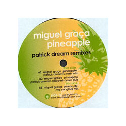 Miguel Graça Pineapple (Patrick Dream Remixes) USED VINYL 12INCH 33 S RPM