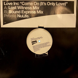 Love Inc Come On (It's Only Love) USED VINYL 12INCH PROMO
