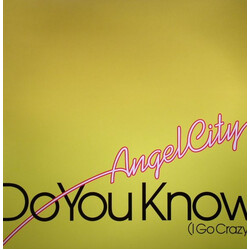 Angel City Do You Know (I Go Crazy) USED VINYL 12INCH SINGLE 45 RPM 33 S RPM