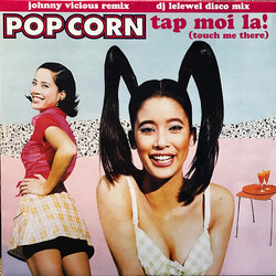 Popcorn (6) Tap Moi La! (Touch Me There) USED VINYL 12INCH 33 S RPM PROMO