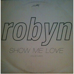 Robyn Show Me Love (House Mixes) USED VINYL 12INCH 45 RPM PROMO