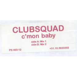 Clubsquad C'Mon Baby USED VINYL 12INCH WHITE LABEL
