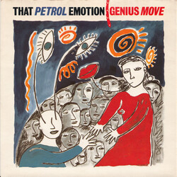 That Petrol Emotion Genius Move USED VINYL 7INCH 45 RPM SINGLE