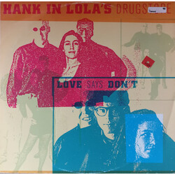 Hank In Lola's Drugstore Love Says Don't USED VINYL 12INCH 45 RPM