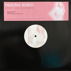 Paulina Rubio Don't Say Goodbye USED VINYL 12INCH PROMO 33 S RPM