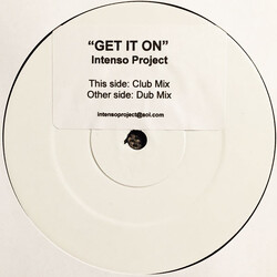 Intenso Project Get It On USED VINYL 12INCH LIMITED EDITION PROMO WHITE LABEL