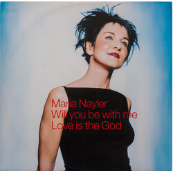 Maria Nayler Will You Be With Me / Love Is The God USED VINYL 12INCH SINGLE