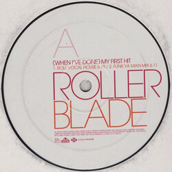 Rollerblade (When I've Done) My First Hit USED VINYL 12INCH PROMO