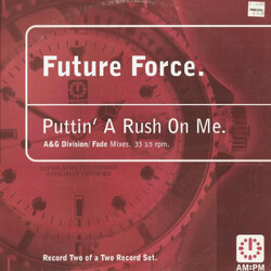 Future Force Puttin' A Rush On Me USED VINYL 12INCH 33 S RPM SINGLE