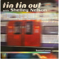 Tin Tin Out / Shelley Nelson Sometimes USED VINYL 12INCH 45 RPM