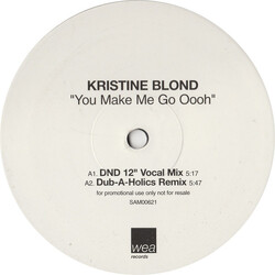 Kristine Blond You Make Me Go Ooh USED VINYL 12INCH PROMO