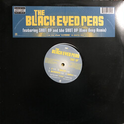 Black Eyed Peas Shut Up (Knee Deep Remix) USED VINYL 12INCH 33 S RPM