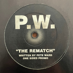 Peter Ward The Rematch USED VINYL 12INCH SINGLE SIDED PROMO