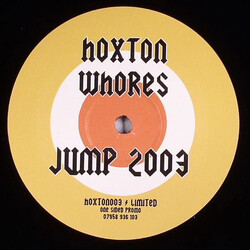 Hoxton Whores Jump 2003 USED VINYL 12INCH SINGLE SIDED LIMITED EDITION PROMO REPRESS