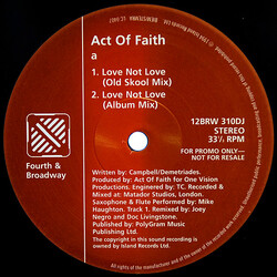 Act Of Faith Love Not Love USED VINYL 12INCH PROMO
