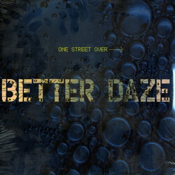 Better Daze One Street Over Vinyl LP USED