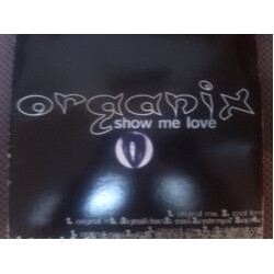 Organix (3) Show Me Love USED VINYL 12INCH