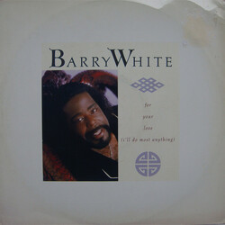 Barry White For Your Love (I'll Do Most Anything) USED VINYL 12INCH 45 RPM STEREO