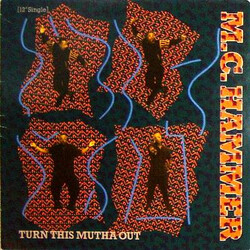 MC Hammer Turn This Mutha Out / Ring 'Em USED VINYL 12INCH 45 RPM SINGLE