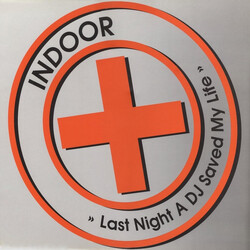 Indoor (2) Last Night A DJ Saved My Life USED VINYL 12INCH 33 S RPM MAXI-SINGLE