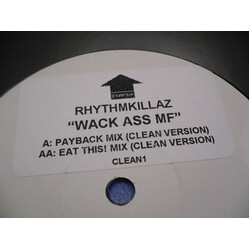 Rhythmkillaz Wack Ass MF USED VINYL 12INCH WHITE LABEL PROMO