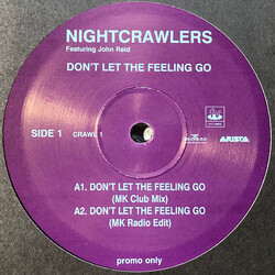 Nightcrawlers / John Reid Don't Let The Feeling Go USED VINYL 12INCH PROMO