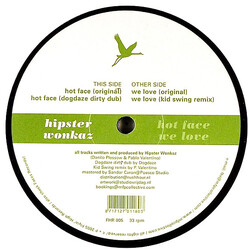 Hipster Wonkaz Hot Face / We Love USED VINYL 12INCH 33 S RPM