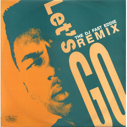 "Fast" Eddie Smith Let's Go Remix USED VINYL 12INCH 45 RPM