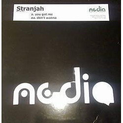 Stranjah You Got Me / Don't Wanna USED VINYL 12INCH 45 RPM