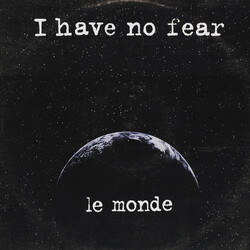 Le Monde (2) I Have No Fear USED VINYL 12INCH 33 S RPM