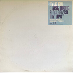 Sylk 130 Last Night A DJ Saved My Life USED VINYL EP 12INCH