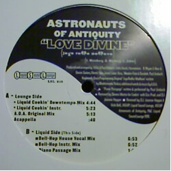 Astronauts of Antiquity Love Divine USED VINYL 12INCH