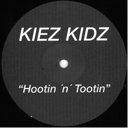 Kiez Kidz Hootin 'N' Tootin USED VINYL 12INCH PROMO