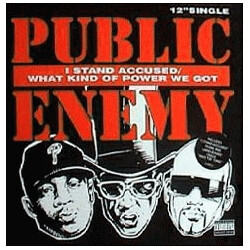 Public Enemy I Stand Accused / What Kind Of Power We Got? USED VINYL 12INCH 33 S RPM SINGLE