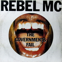 Rebel MC The Governments Fail USED VINYL 12INCH 45 RPM SINGLE