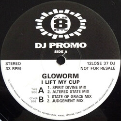 Gloworm I Lift My Cup USED VINYL 12INCH 33 S RPM PROMO STEREO