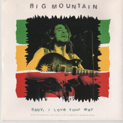 Big Mountain Baby, I Love Your Way USED VINYL 7INCH SINGLE