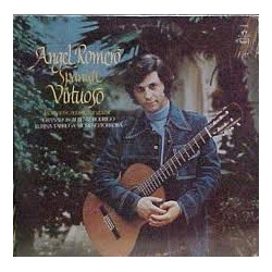 Angel Romero (2) Spanish Virtuoso - Romantic Music For Guitar Vinyl LP USED