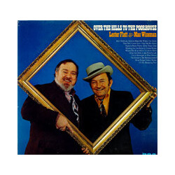 Lester Flatt / Mac Wiseman Over The Hills To The Poorhouse Vinyl LP USED