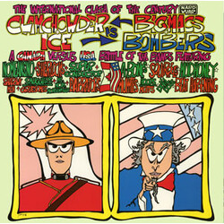 Various Nardwuar The Human Serviette Presents... Clam Chowder & Ice Vs Big Macs & Bombers Vinyl LP USED