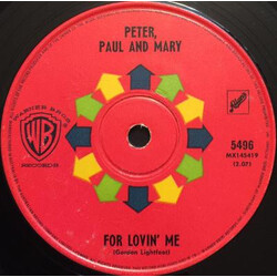 Peter, Paul & Mary For Lovin' Me USED VINYL 7INCH 45 RPM SINGLE