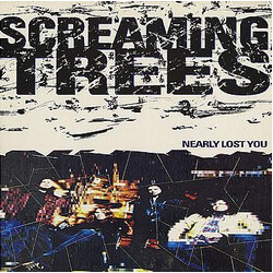 Screaming Trees Nearly Lost You USED VINYL 12INCH 45 RPM SINGLE