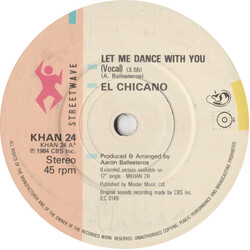 El Chicano Let Me Dance With You USED VINYL 7INCH 45 RPM SINGLE