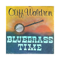 Cliff Waldron Bluegrass Time Vinyl LP USED