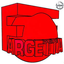 Fargetta Your Love USED VINYL 12INCH 33 S RPM