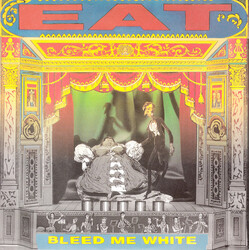 Eat (2) Bleed Me White USED VINYL 7INCH